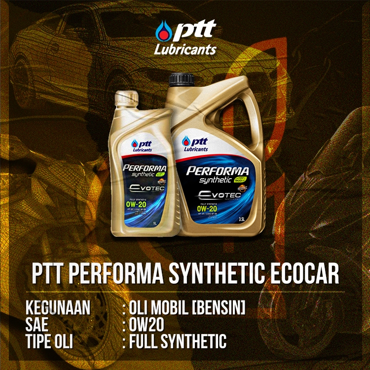 Oli Mobil PTT Performa Synthetic ECO CAR