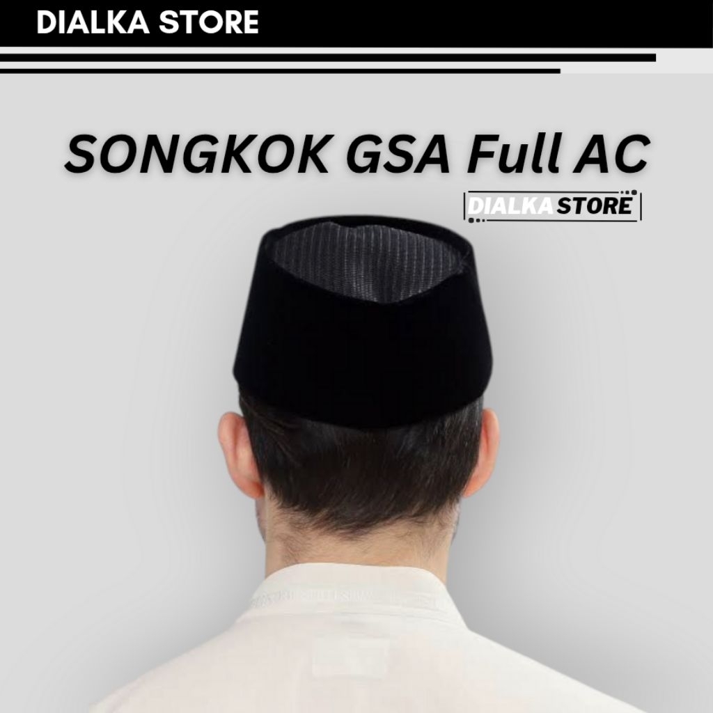 Songkok GSA FULL AC Tinggi 8, 9, 10 CM ( Peci Songkok Nasional GSA Full AC )