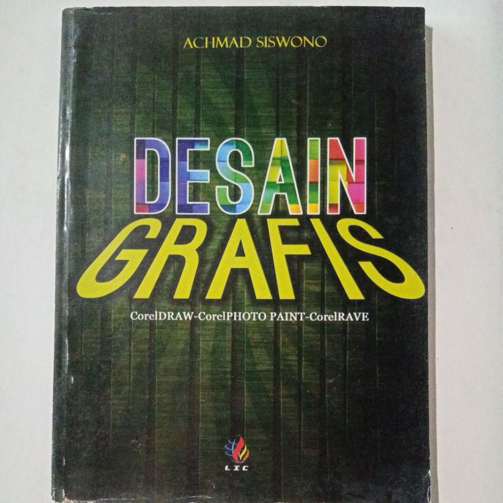 Buku Desain Grafis CorelDraw , CorelPhoto Paint, CorelRave