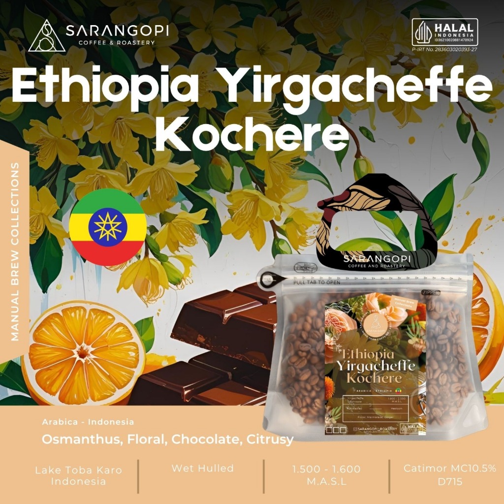 

Ethiopia Yirgacheffe Kochere- Sarangopi Roastery Speciality Exotic Coffee Kopi