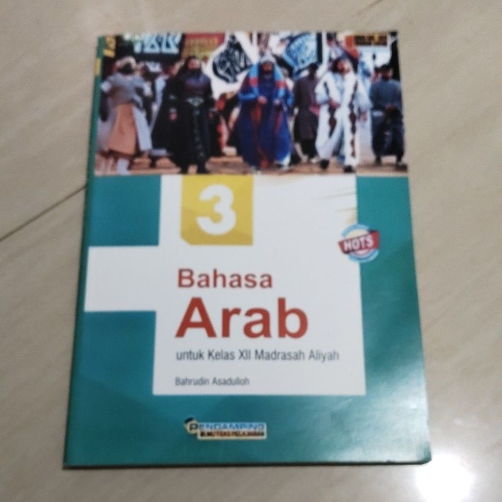 BUKU ORI BUKU BAHASA ARAB SMA KELAS XII/3/12 PENERBIT TIGA SERANGKAI KMA NO 183 TAHUN 2019