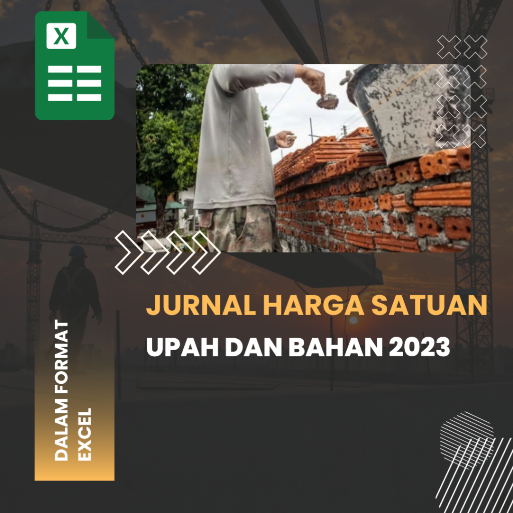 

JURNAL HARGA SATUAN UPAH dan BAHAN BANGUNAN - SELURUH INDONESIA