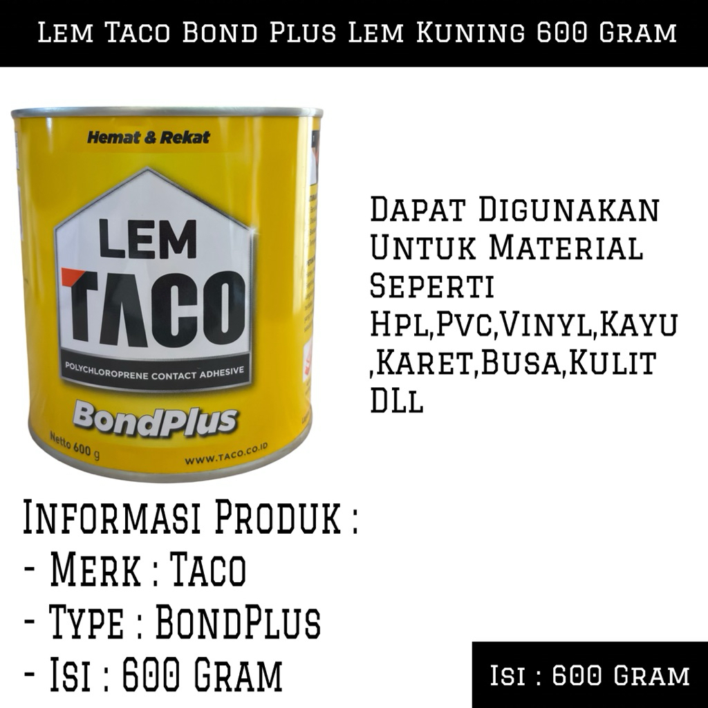 Taco BondPlus Lem Kuning Serbaguna 600 Gram Perekat Hpl Vinyl Karpet Kuat Kental