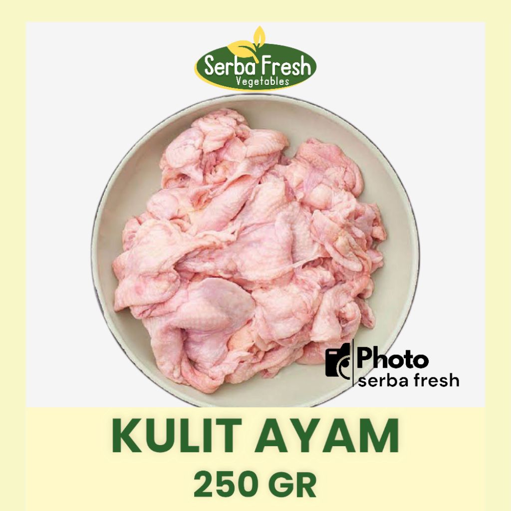 

KULIT AYAM | 250GR | SERBA FRESH