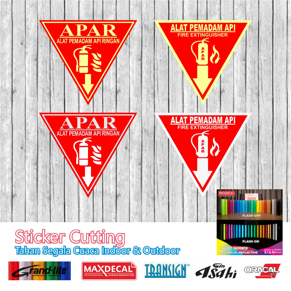 

Cutting Sticker K3 Safety APAR Alat Pemadam Api Ringan Glow In The Dark Fosfor & Reflektif