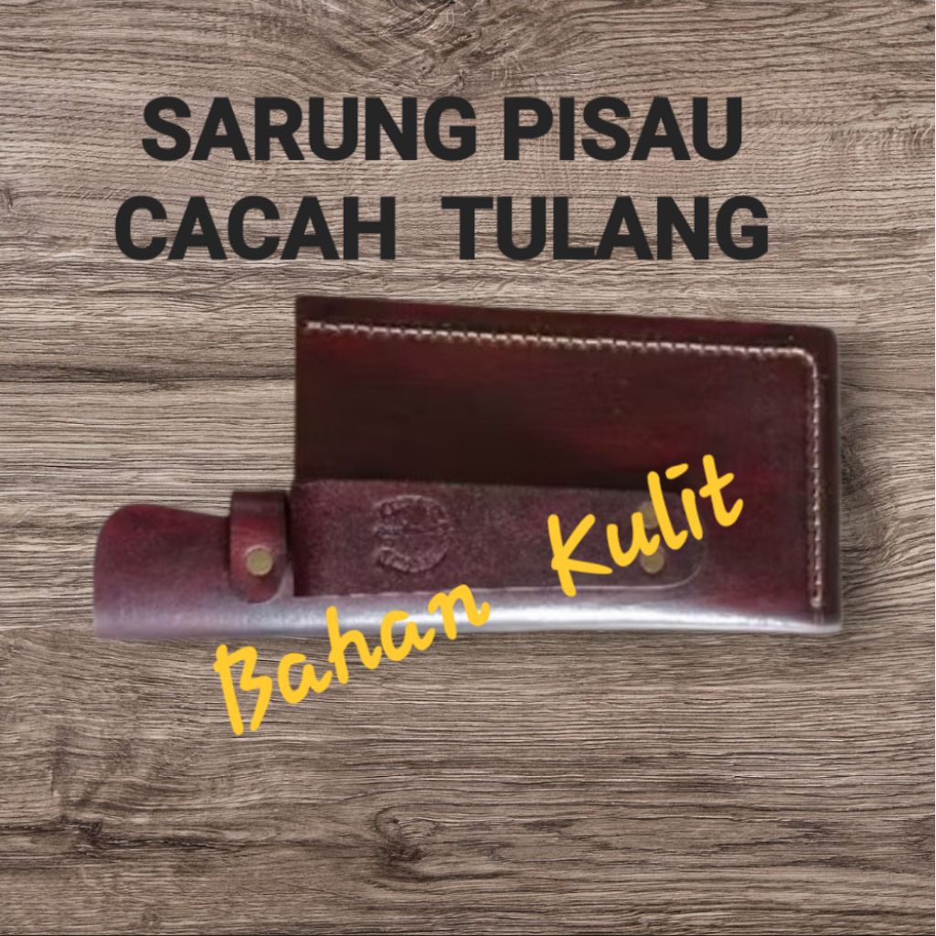 Sarung Pisau Cacah Serangka Pisau Cacah Tulang Kulit Asli