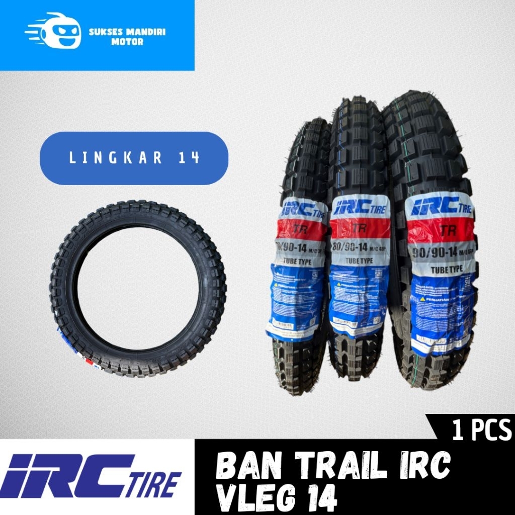 Ban Luar IRC Trail Ring 14 tube Type – Ukuran 70/90 | 80/90 | 90/90 Original