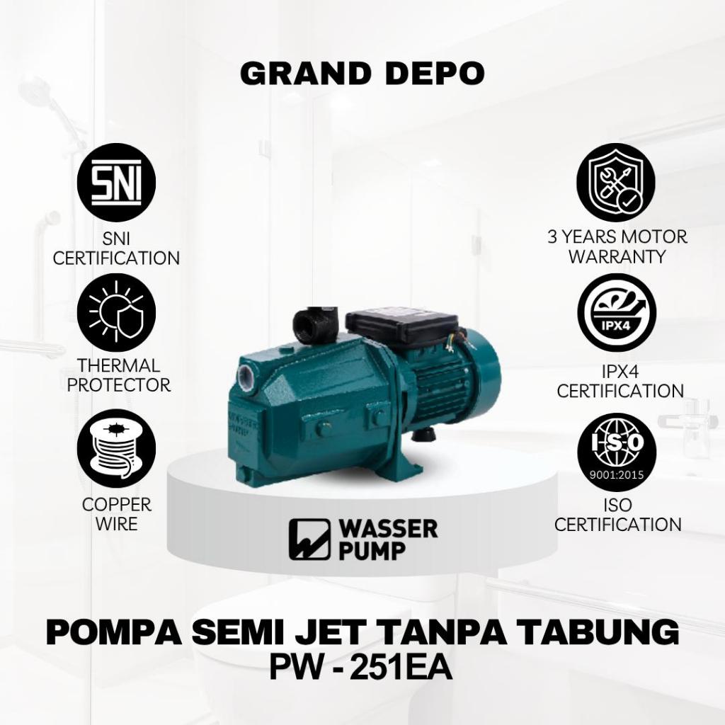Wasser Pompa Air Semi Jet PW 251 EA/WT - Tanpa Tabung / Pompa Air Semi Jet Wasser