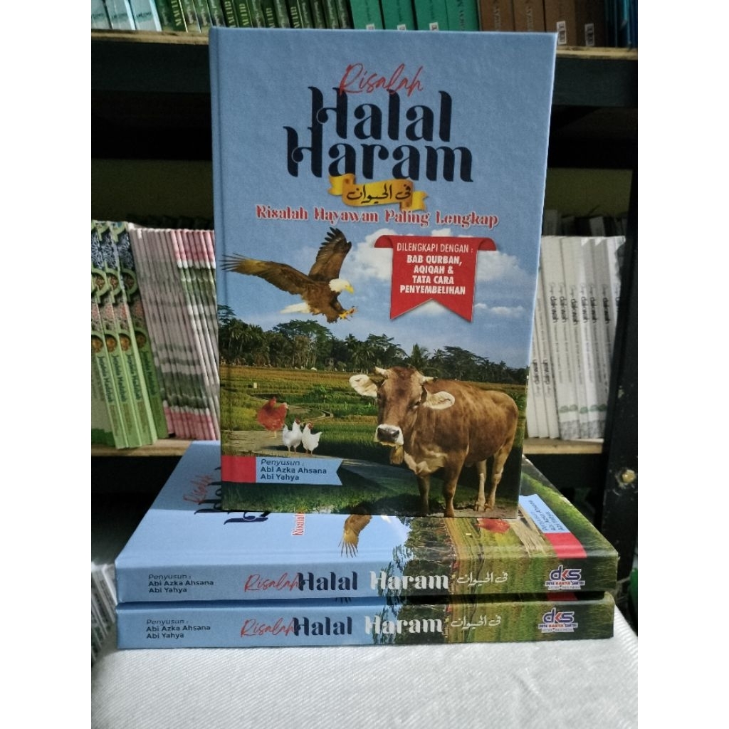 RISALAH HALAL HARAM FIL HAYAWAN | Dilengkapi Dengan Bab Qurban, Aqiqah & Tatacara Penyembelihan