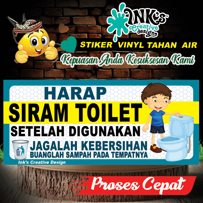 

Stiker harap Siram Toilet setelah digunakan - jagalah kebersihan