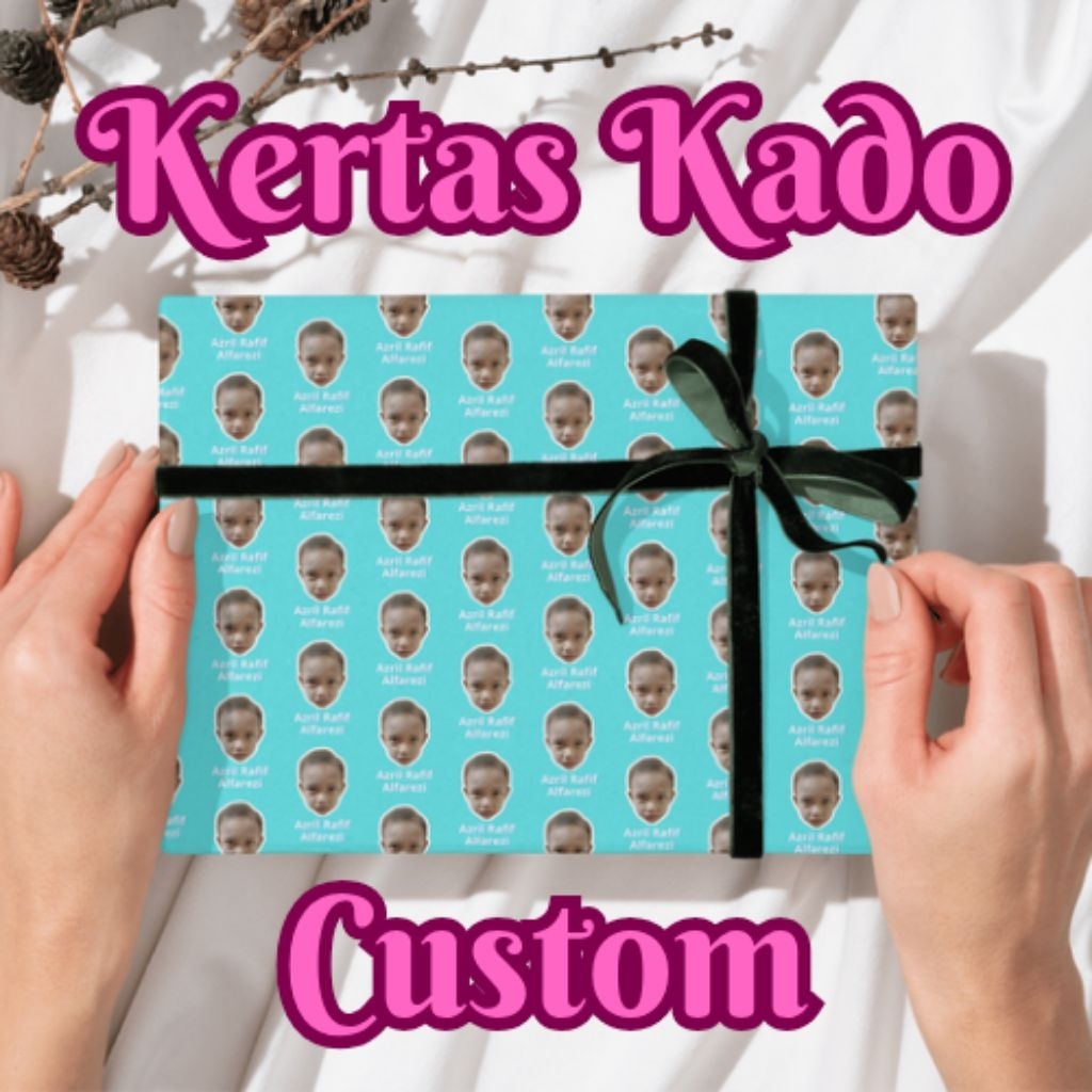 

Kertas Kado Custom Foto, Gambar, Nama, Dll