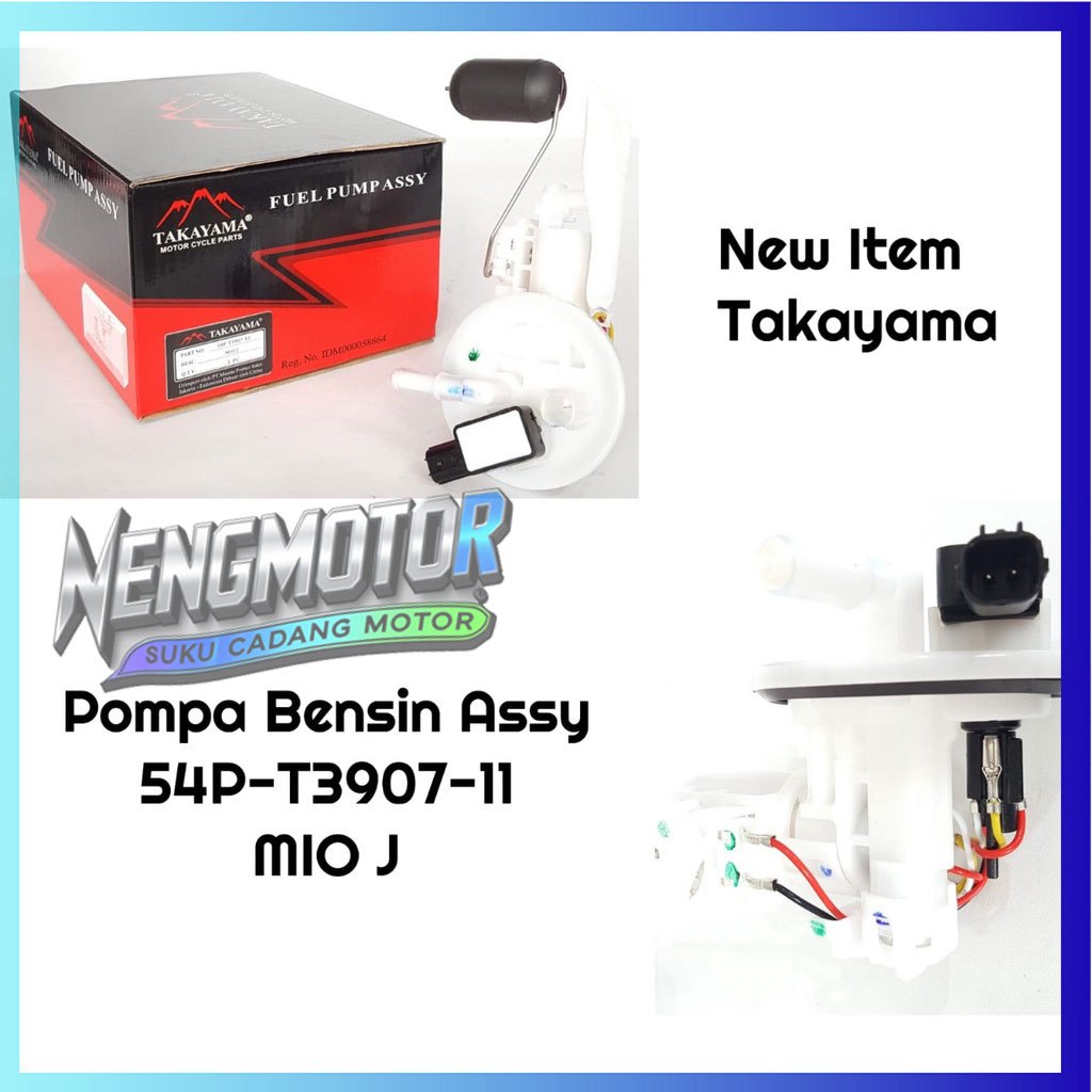 POMPA BENSIN ASSY FULLPUMP FUEL PUMP 1SET MIO J 54P-T3907-11- TAKAYAMA HIGH QUALITY NENGMOTOR