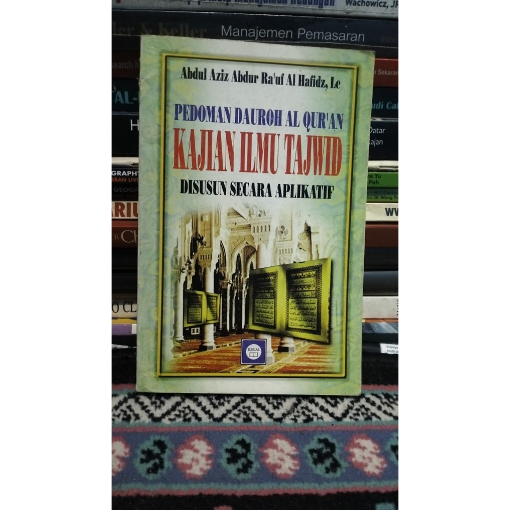Kajian Ilmu Tajwid - Abdul Aziz Abdur Ra'uf Al Hafidz,Lc