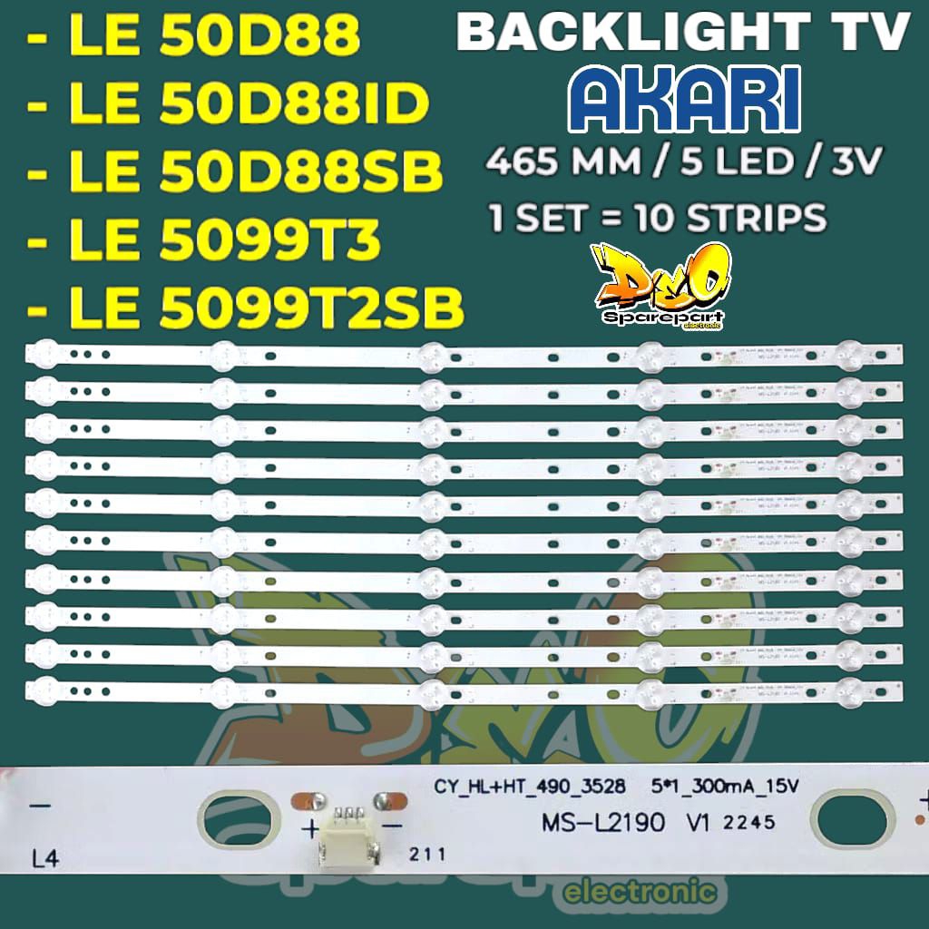 BACKLIGHT TV LED AKARI 50 INC LE-50D88 LE-50D88ID LE-50D88SB LE-5099T3 LE-5099T2SB LE50D88 LE50D88ID