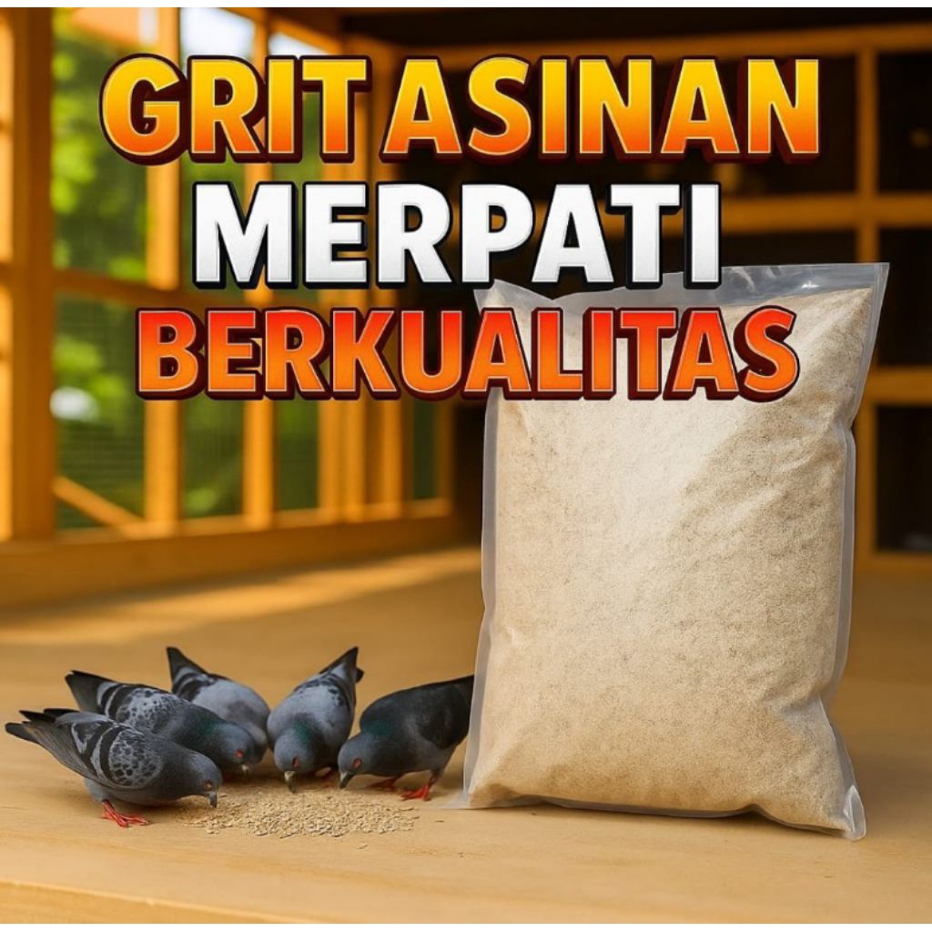GRIT ASINAN PIGEON GRIT PREMIUM LEMBUT HALUS UNTUK ASINAN MULTIVITAMIN MERPATI UNGGAS & AYAM