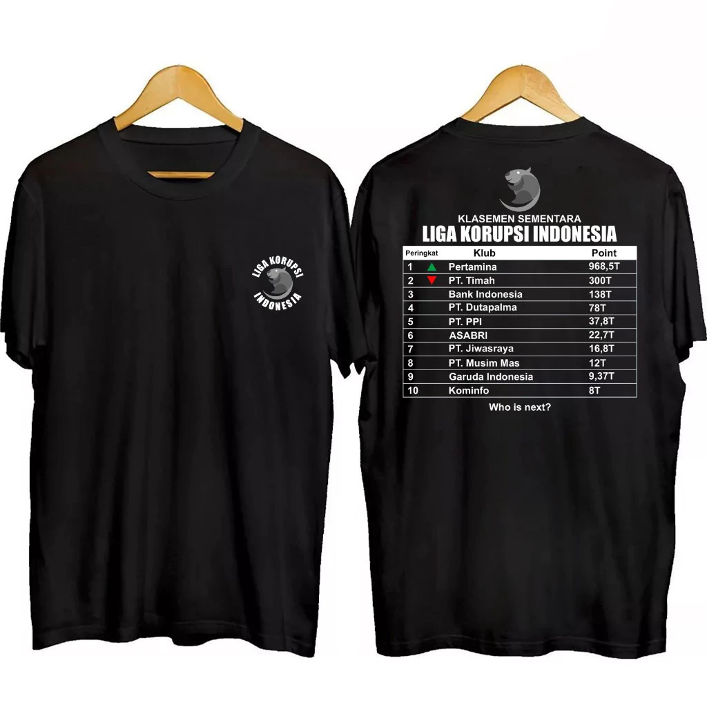 (RISEHIGH.STORE) KAOS DISTRO KLASEMEN LIGA KORUPSI INDONESIA