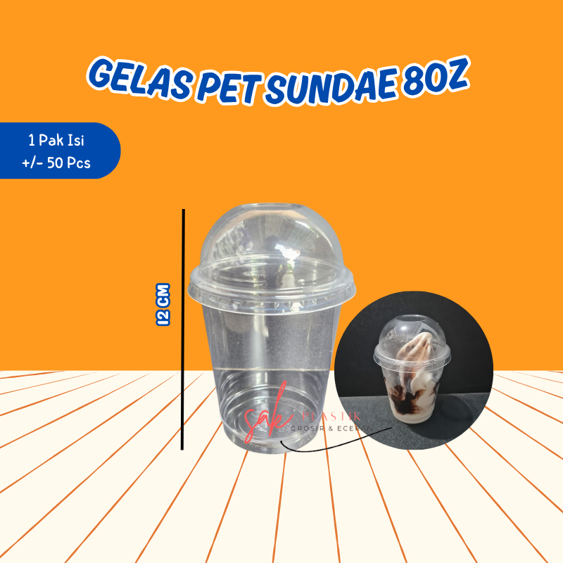 Gelas Ice Es Cream Sundae 8 oz l Gelas Plastik PET Bening 8oz Starindo isi 50 Pcs