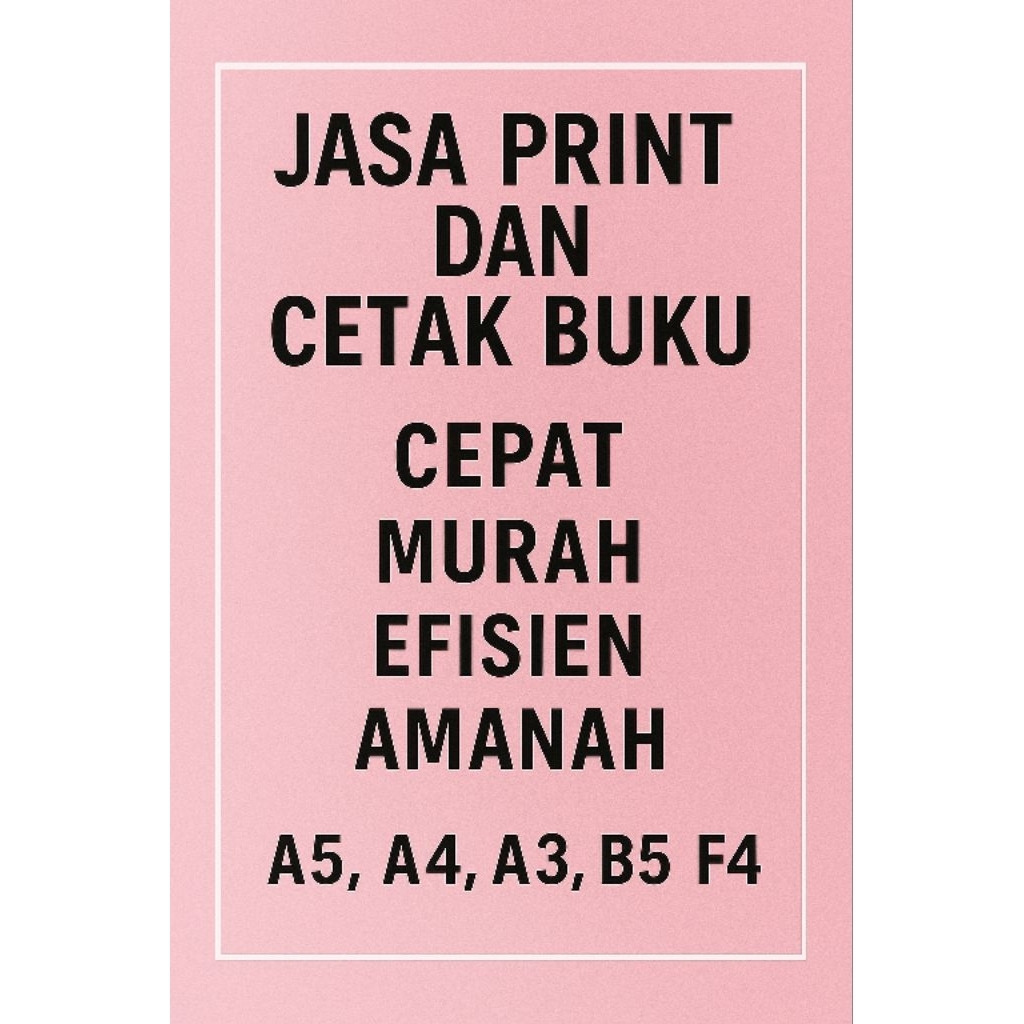 

A4,Print copy,modul,SKRIPSI,SOAL,TESIS,DLL