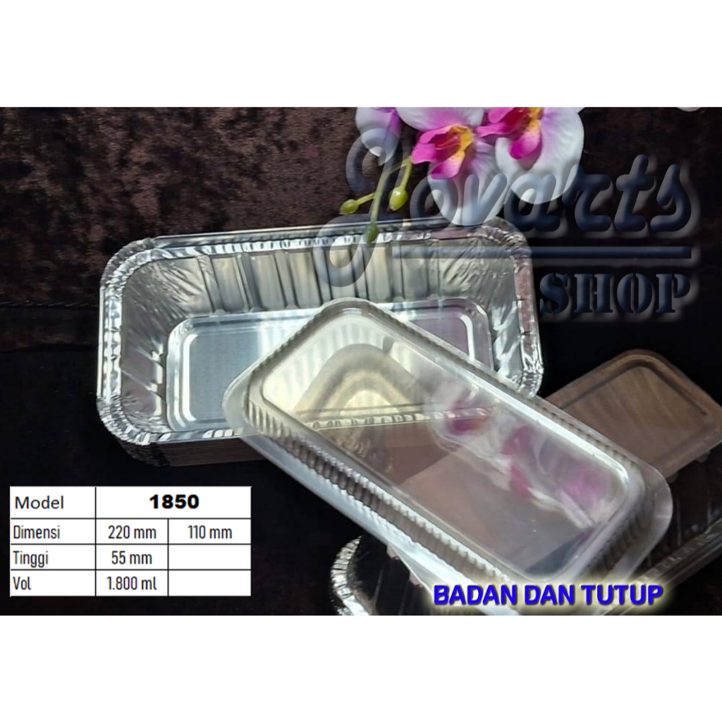 1850 BX BADAN + TUTUP mika  Alu Foil Cup Aluminium Alumunium 22 x 11 cm dan tutup Mika