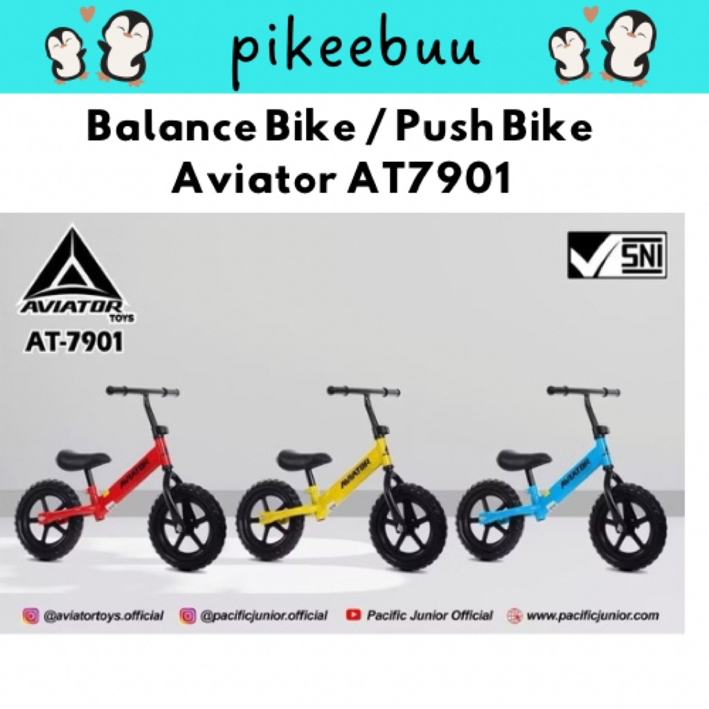 Push Bike Aviator AT7901 / Aviator Balance Bike AT7901 / Push Bike Aviator AT7901 / Sepeda Anak Avia