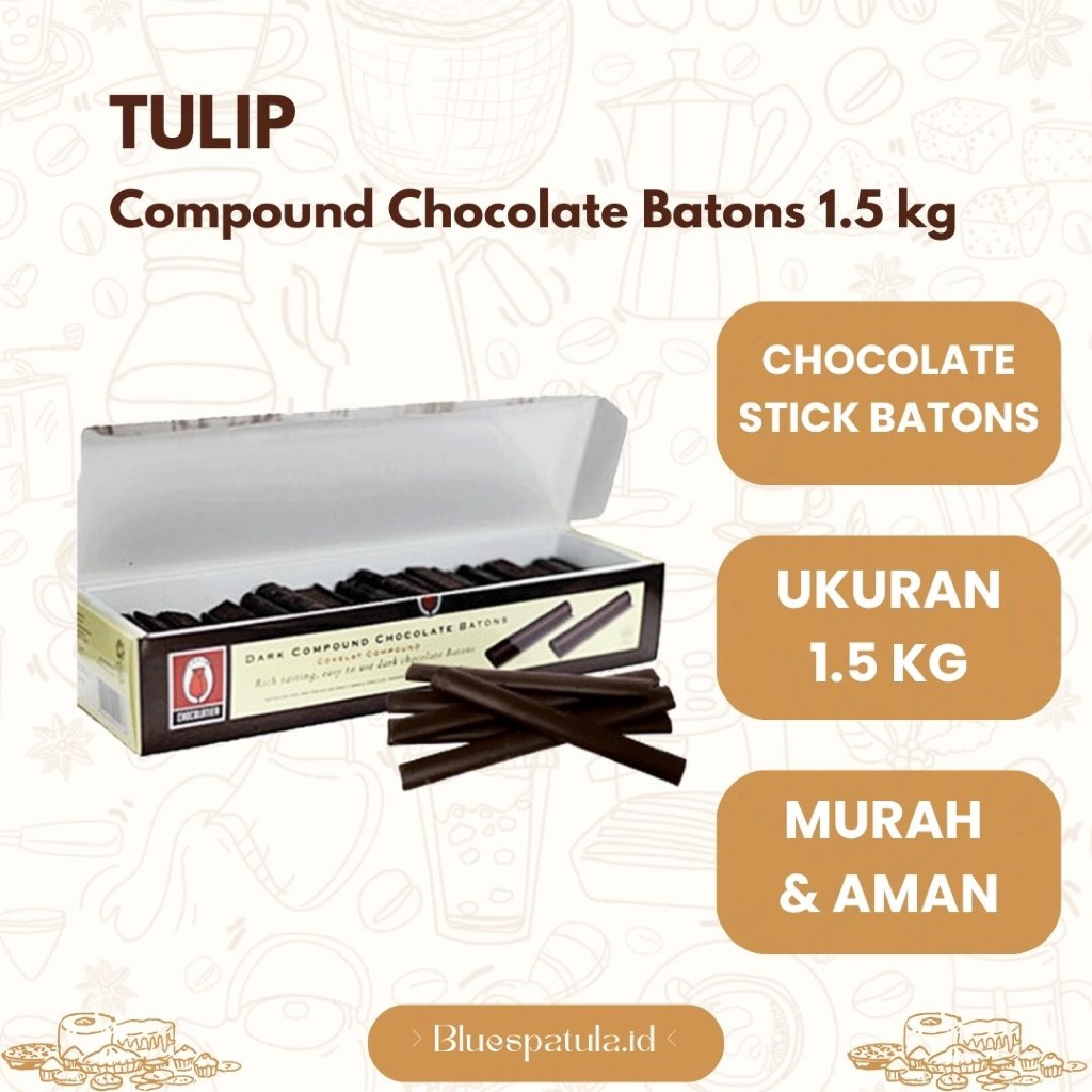 

Tulip Batons Compound 1,5 Kg / Coklat Baton Tulip