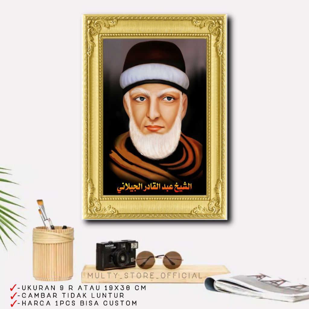 Cetak Foto Syekh Abdul Qadir Jaelani 20x30 CM - Poster Bingkai Syekh Abdul Qadir Jaelani