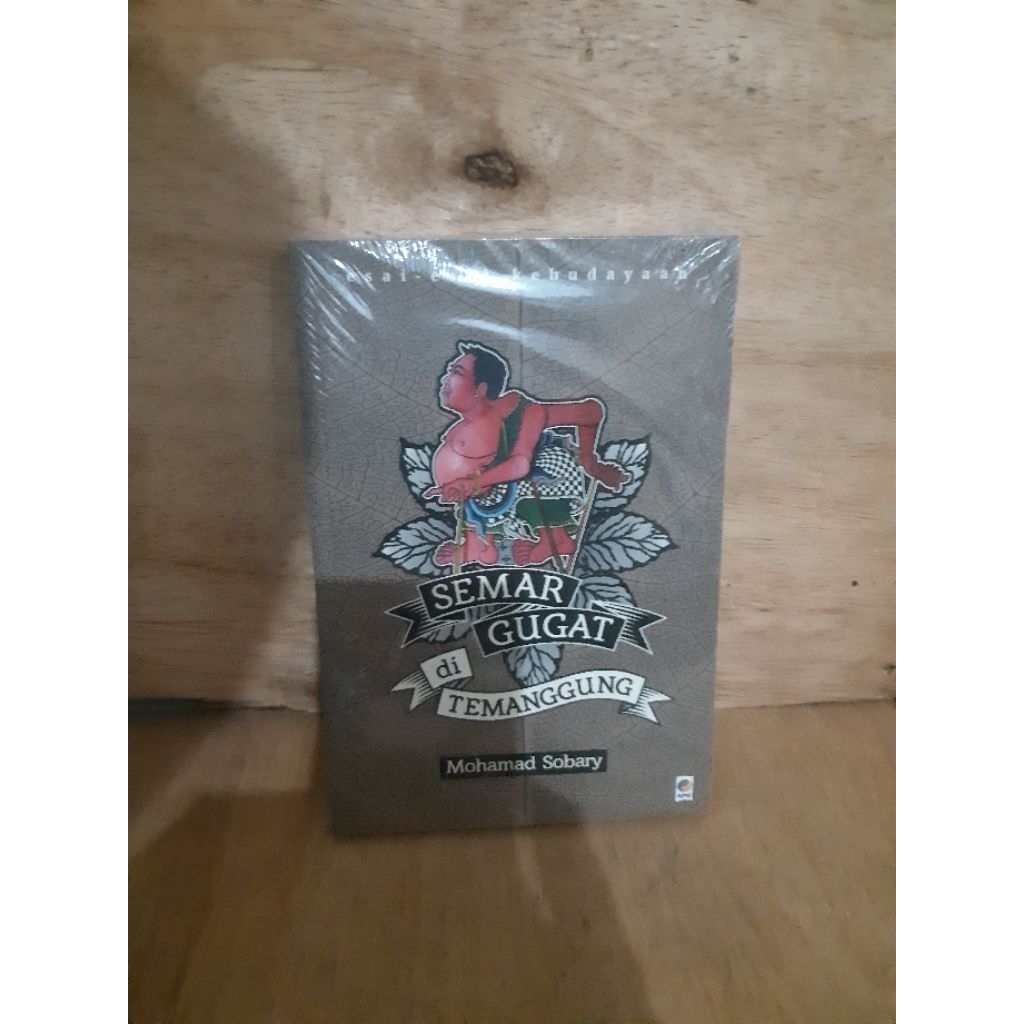 Buku Original • Semar Gugat di Temanggung / MOHAMAD SOBARY