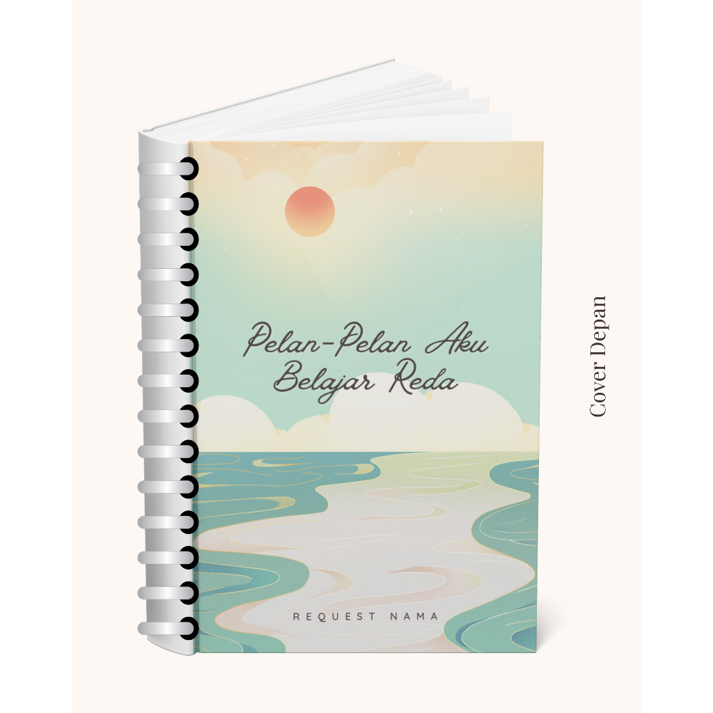

Notebook Emosional Pelan-pelan Aku Belajar Reda – A5 Ring Hardcover Bisa Custom Nama