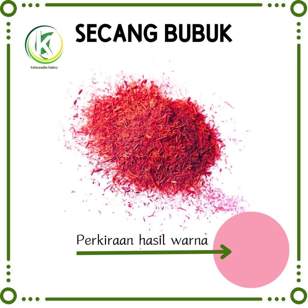 SECANG BUBUK ZAT WARNA ALAM BATIK ECOPRINT 1 KG