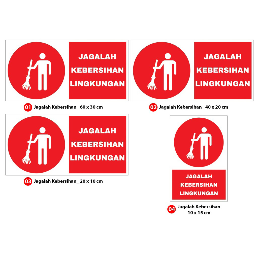 stiker sign jagalah kebersihan lingkungan / stiker pintu tembok / stiker vinyl + laminating