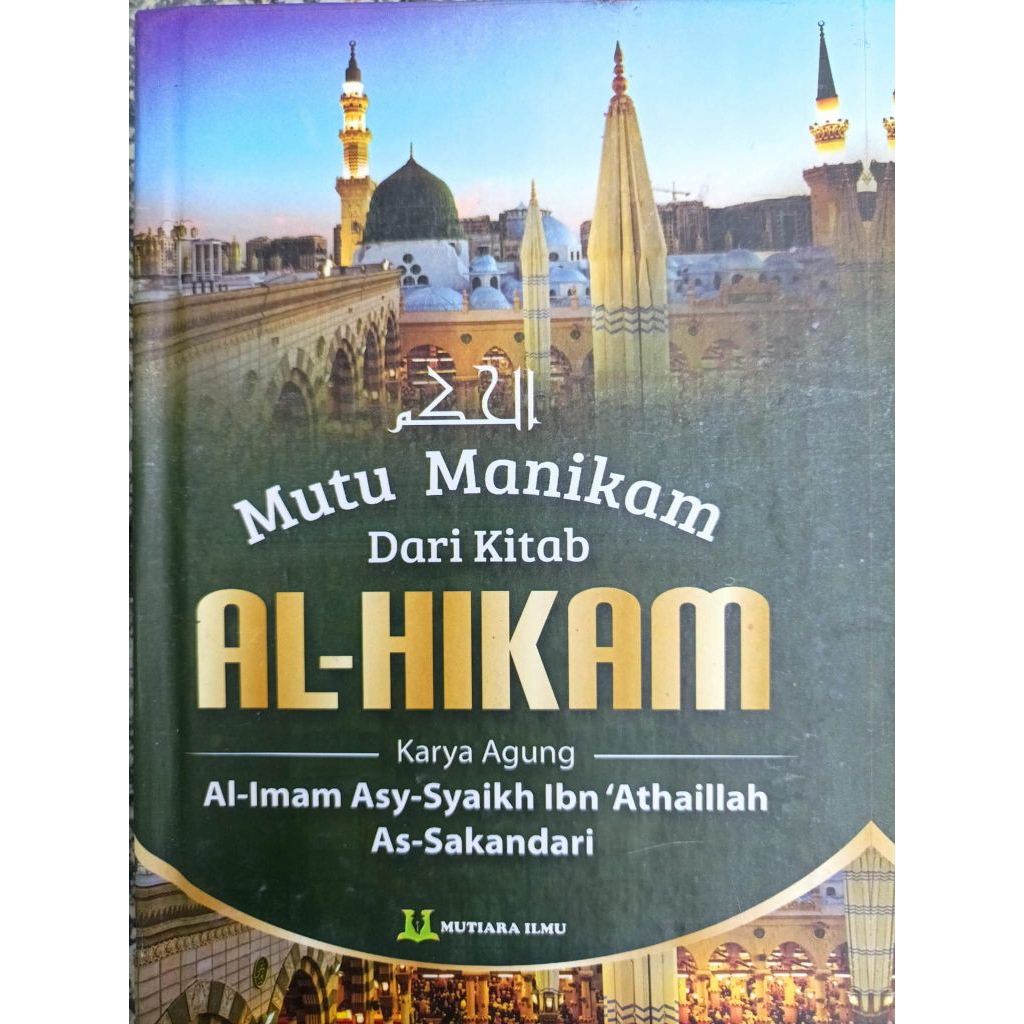 SURAHAN PENJELASAN KITAB HIKAM IBNU ATHA'ILLAH ATHOILLAH ATOILAH THARIQOH SYADZILIYAH ASWAJA AHLUSSU