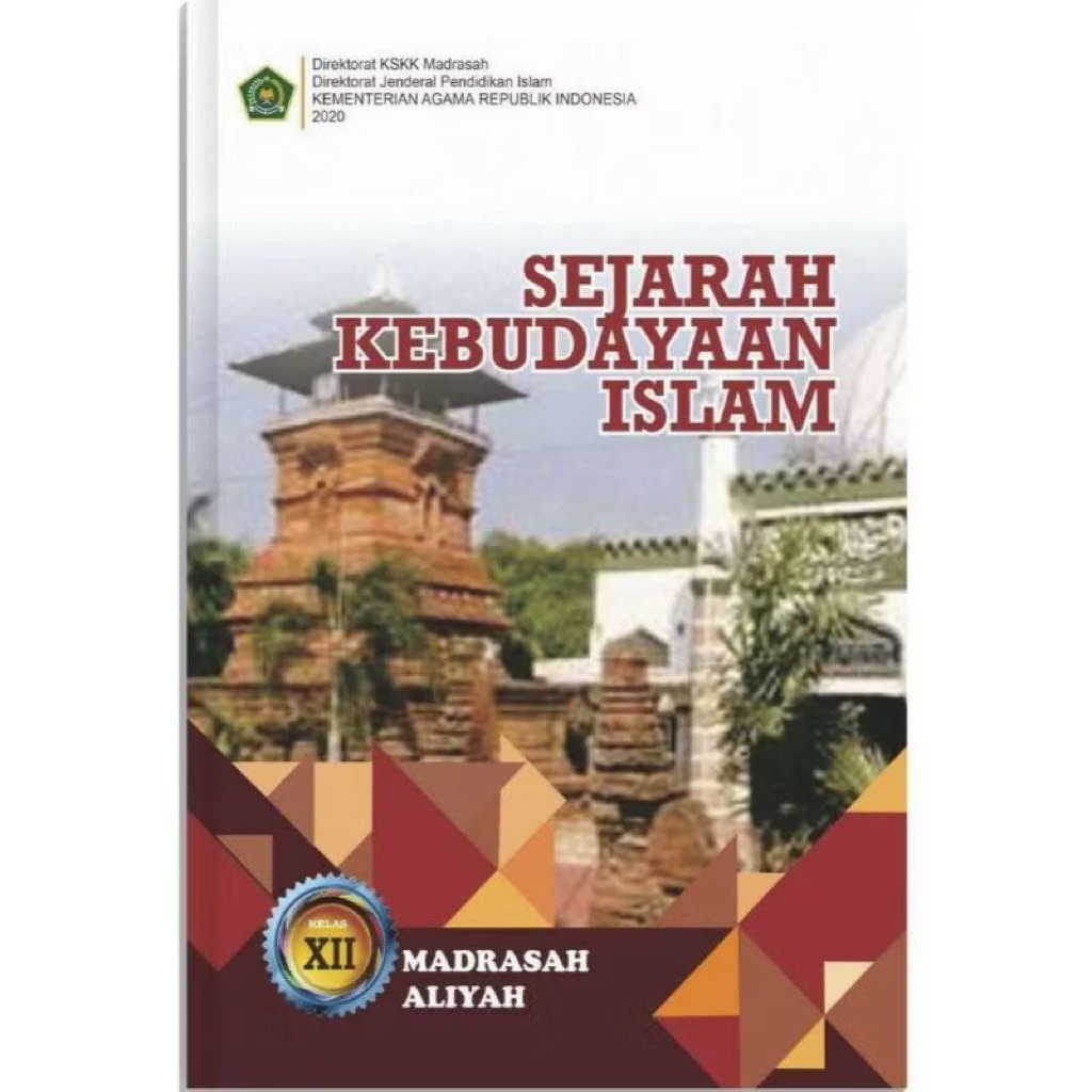 Sejarah Kebudayaan Islam kelas 12 Madrasah Aliyah