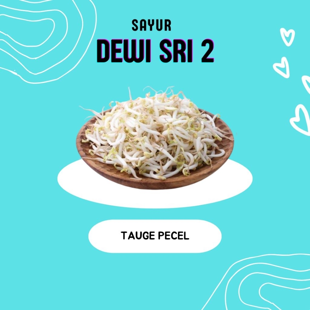 

Kecambah / Tauge Pecel - Dewi Sri 2