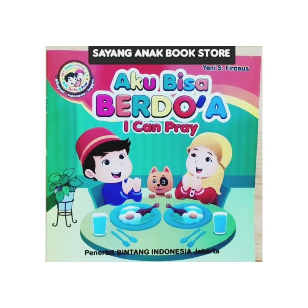 Buku Cerita Anak Seri Balita Pintar Arif Syifa & Pusi Aku Bisa Berdoa Full Colour 24 Halaman