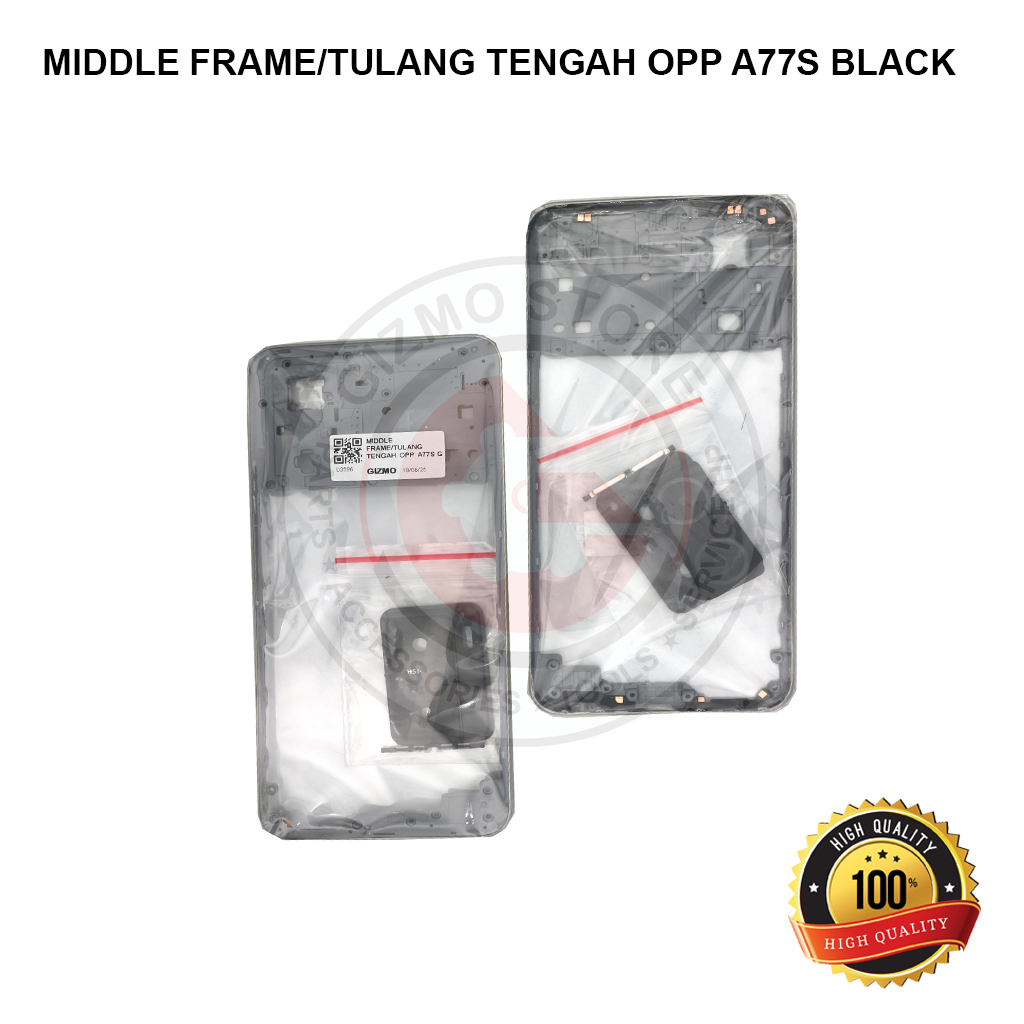 MIDDLE FRAME/TULANG TENGAH OPPO A77S