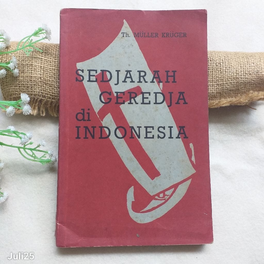 Original | Sedjarah Geredja Di Indonesia, Th Muller Kruger