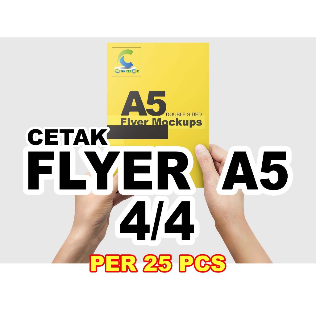 

FLYER A5 4/4 PER 25 PCS, ART PAPER 150GSM CETAK FLYER MURAH DAN BERKUALITAS HIGH RESOLUTION