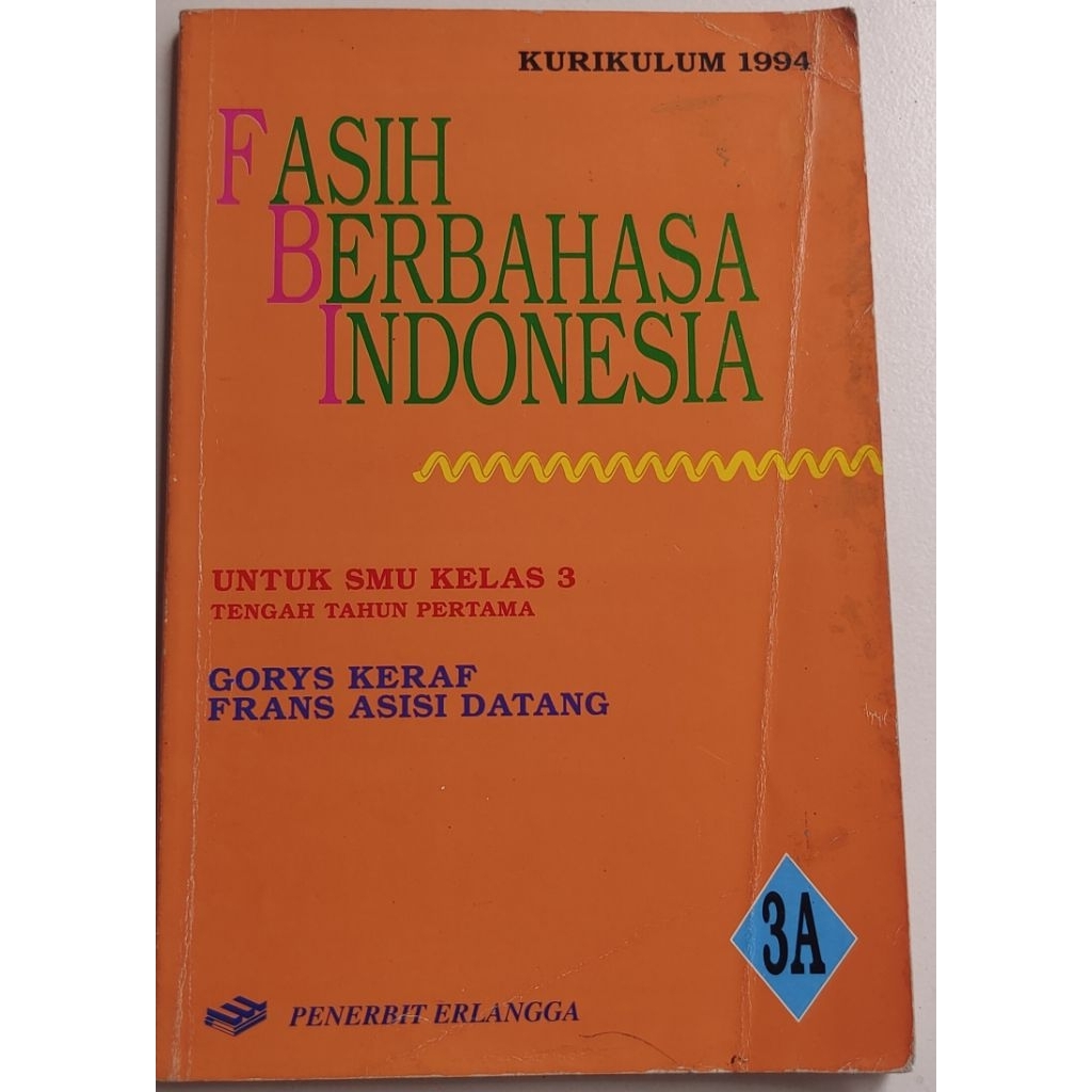 BUKU FASIH BERBAHASA INDONESIA 3A KURIKULUM 1994 ORIGINAL