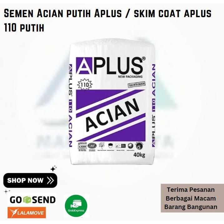 Semen Acian putih Aplus / skim coat aplus 110 putih