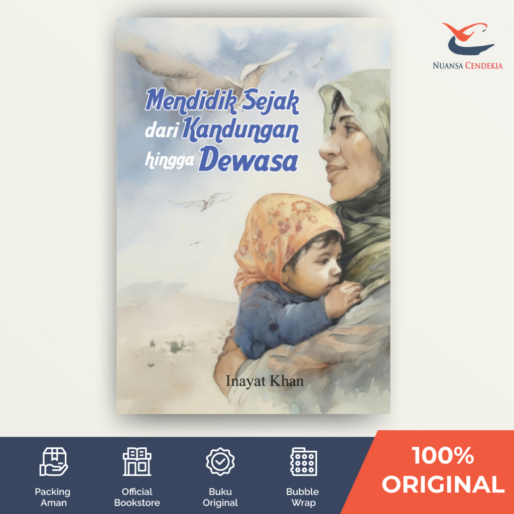 Mendidik Sejak Dari Kandungan Hingga Dewasa - Inayat Khan - [Marja]