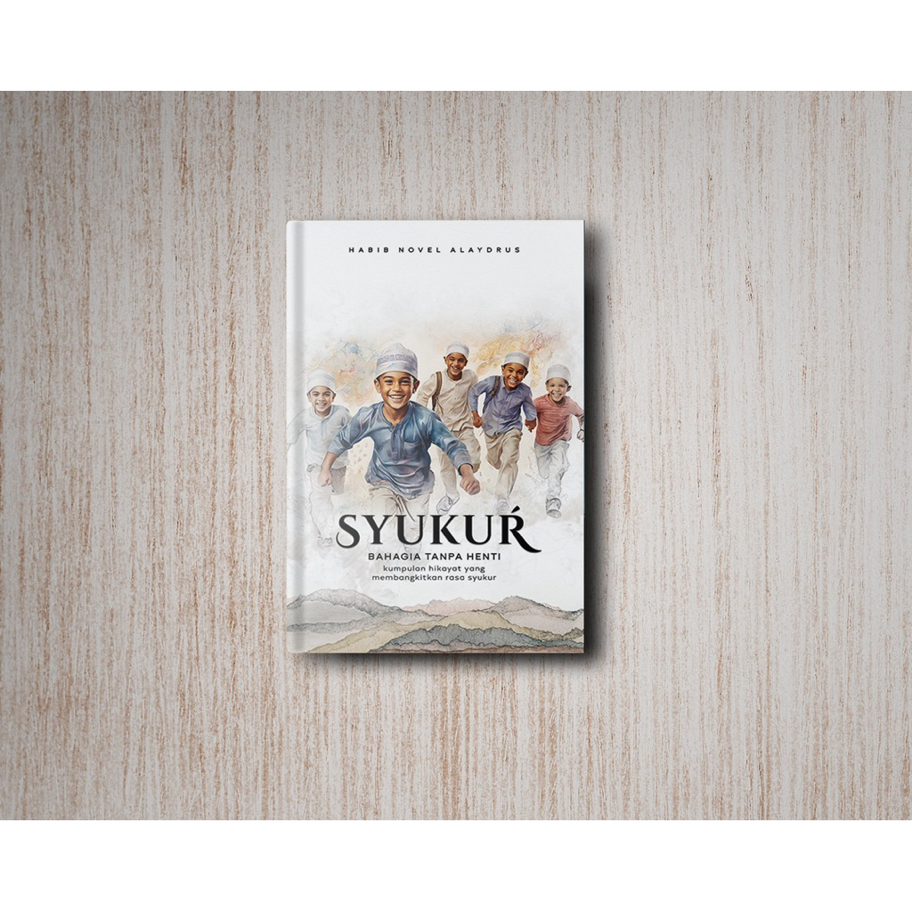 BUKU : SYUKUR by HABIB NOVEL ALAYDRUS