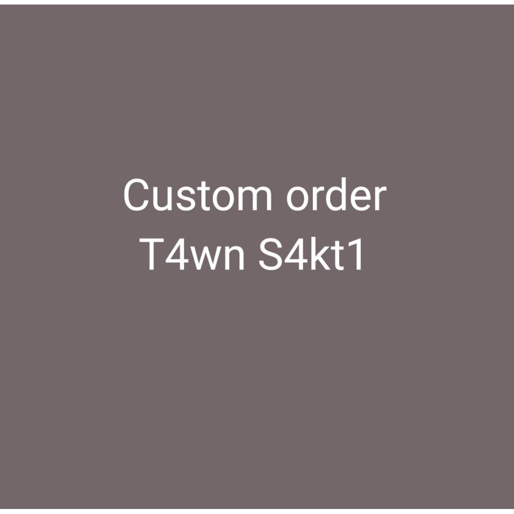 

custom order