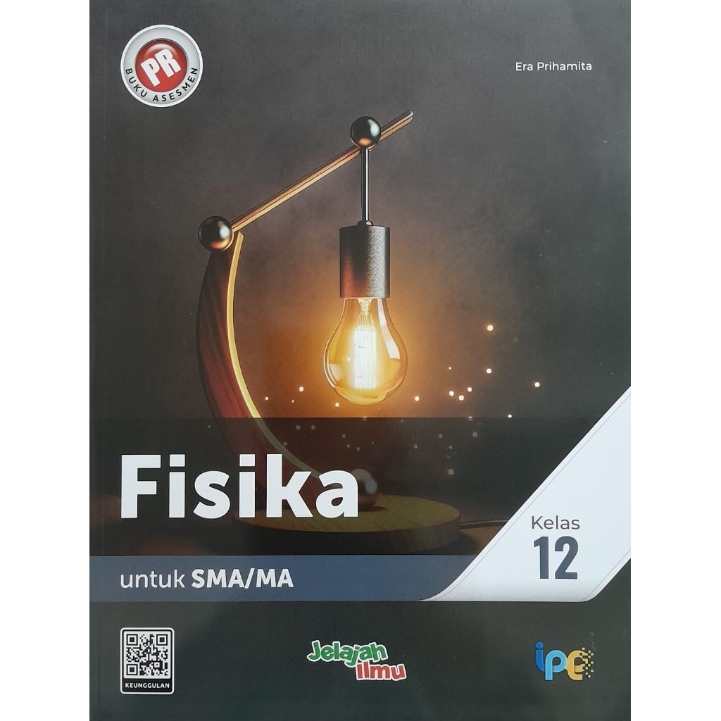 Buku PR Fisika kelas 12. Kurikulum merdeka. Intan Pariwara. Edisi tahunan.