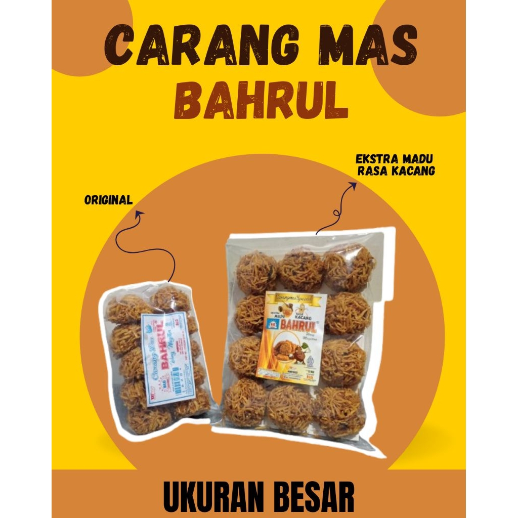 

CARANGMAS/WALANGAN/GRUBI BAHRUL SPESIAL EKSTRA MADU RASA KACANG DAN ORIGINAL