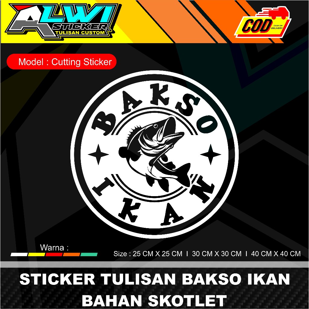 

stiker tulisan logo bakso ikan, bahan skotlet