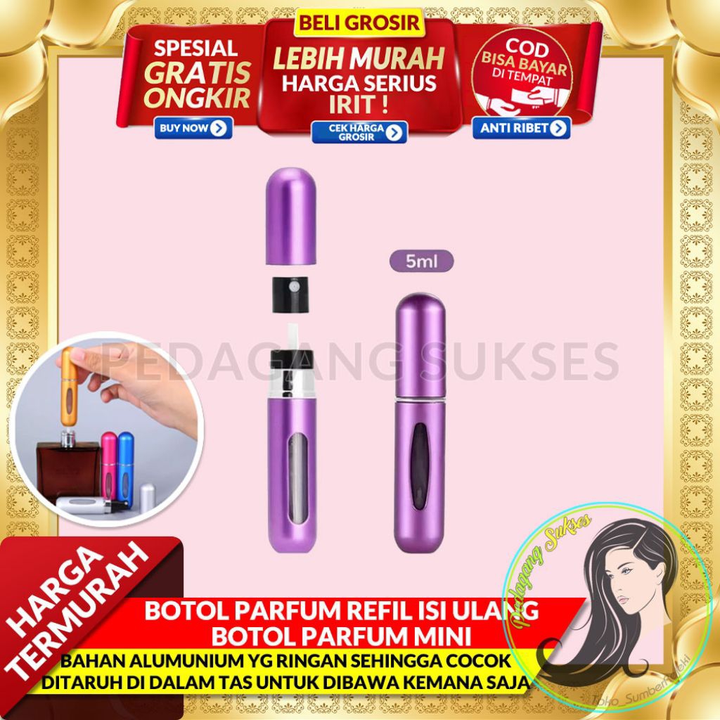GROSIR PASTI MURAH Botol Parfum Refil / Botol Parfum isi ulang / Botol Parfum Mini / Botol Parfum 5m