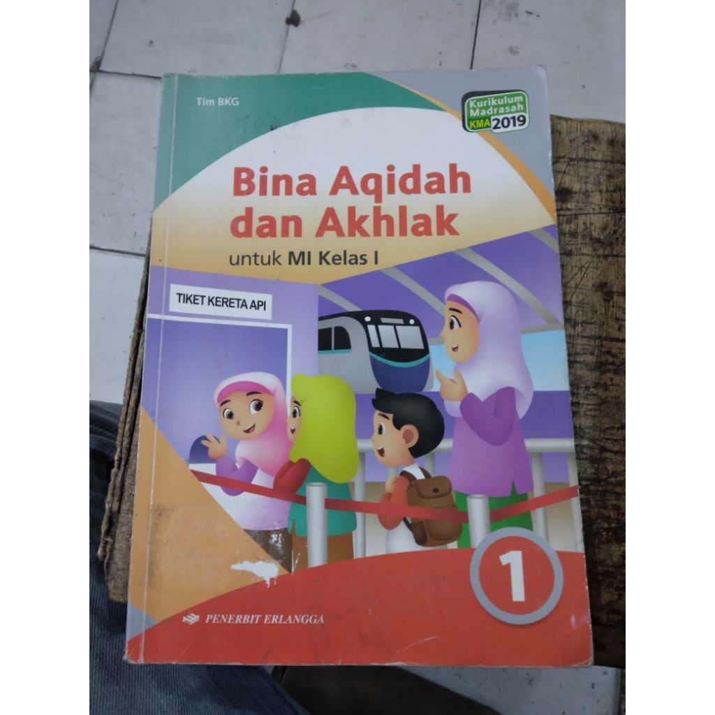 BINA AQIDAH DAN AKHLAK 1 KELAS 1 MI