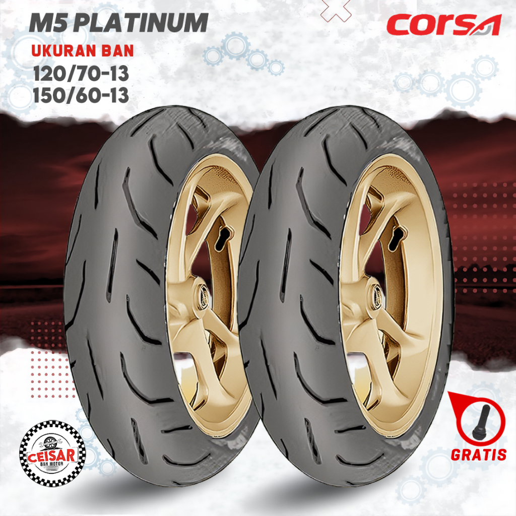 [SEPASANG MURAH] Ban Motor YAMAHA NMAX CORSA M5 PLATINUM 120/70-13 + 150/60-13 Tubeless