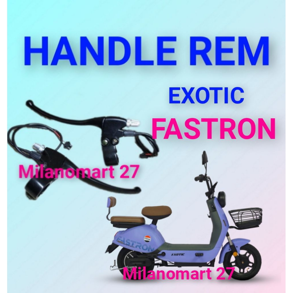 handle rem exotic fastron handle rem sepeda listrik exotic Fastron