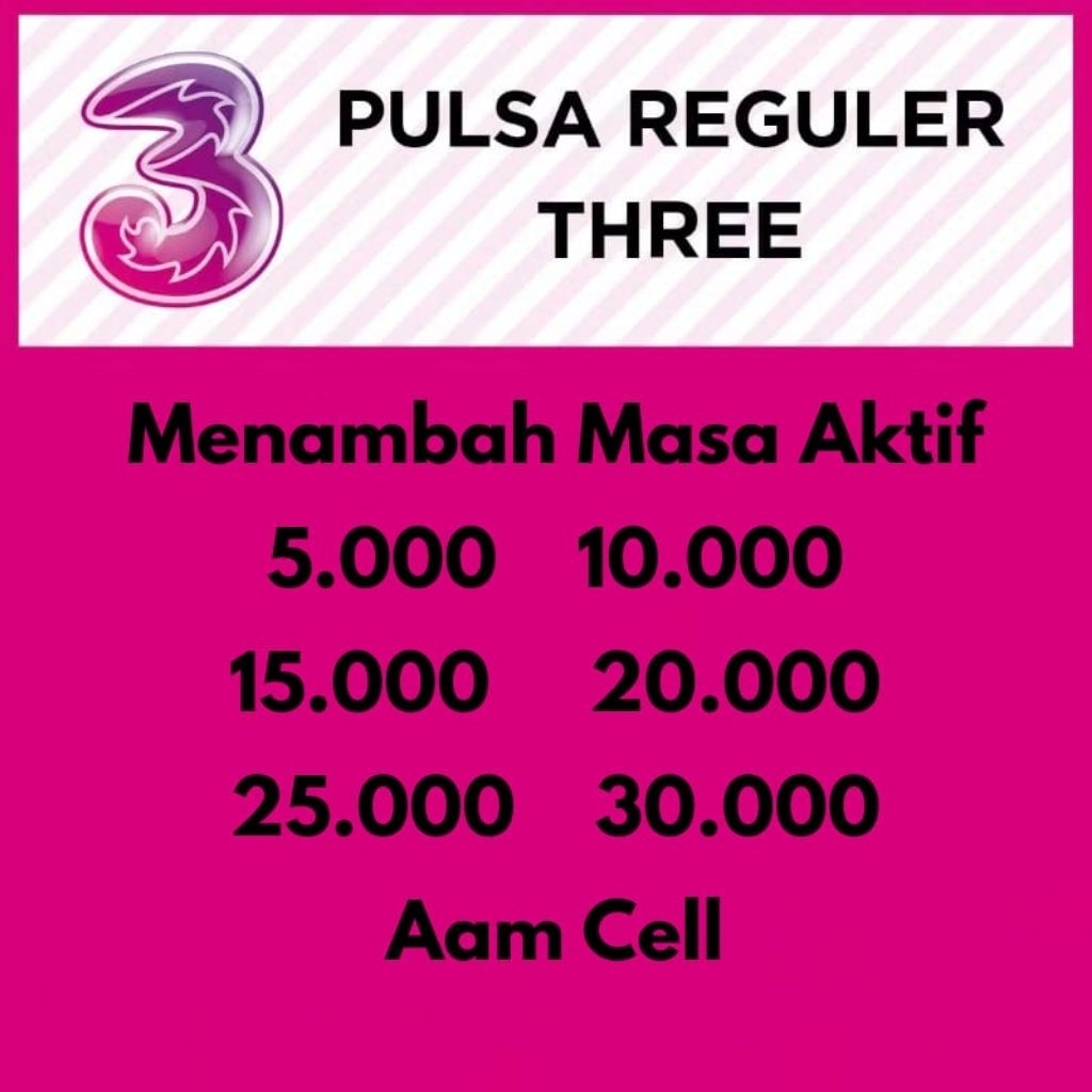 Pulsa Reguler Tri (3) Murah 5 Ribu - 30 Ribu Proses Cepat Terpercaya